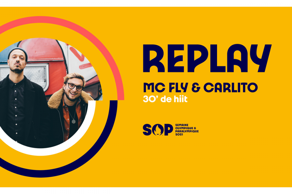 Replay Mc Fly et Carlito