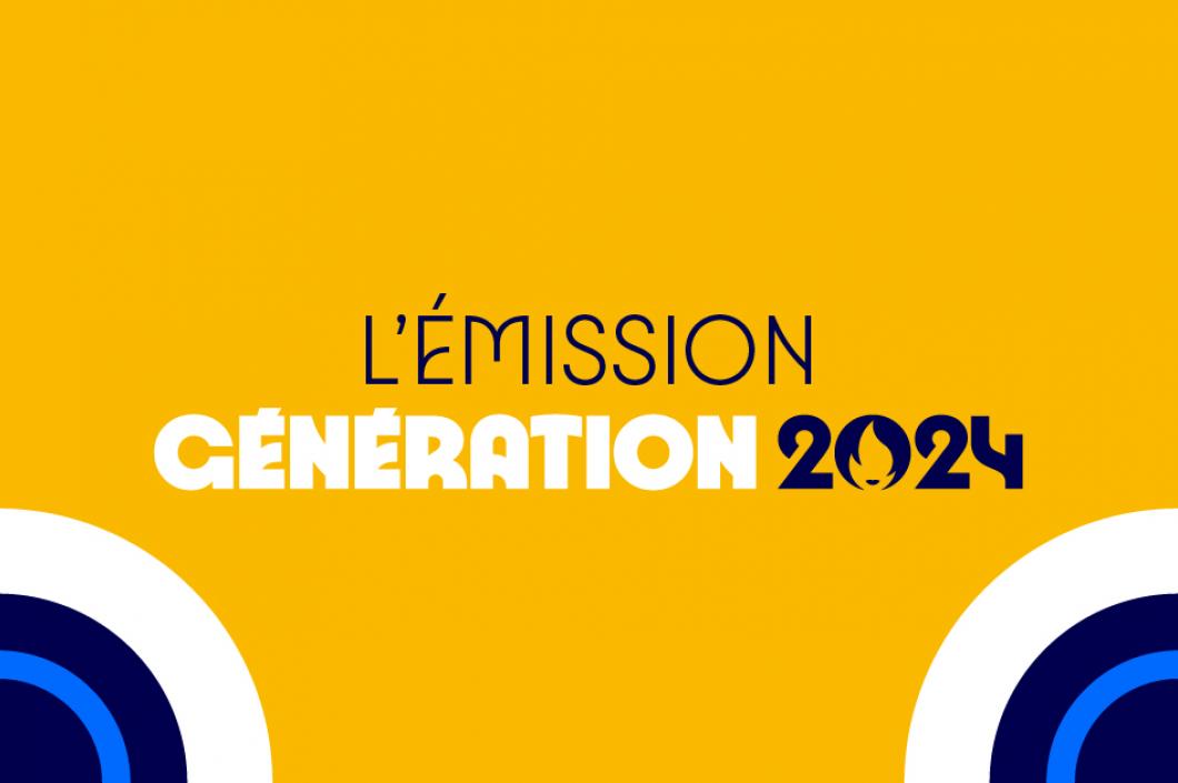 Emission Génération 2024