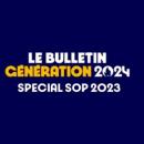 Bulletin Génération 2024 édition SOP